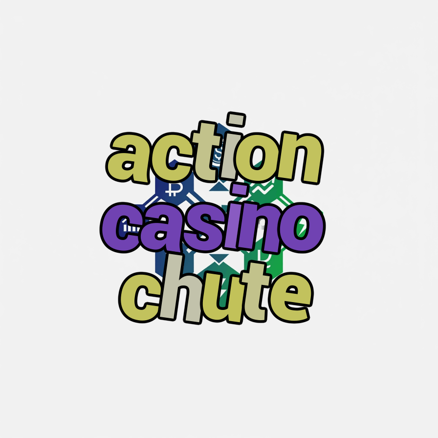 action casino chute